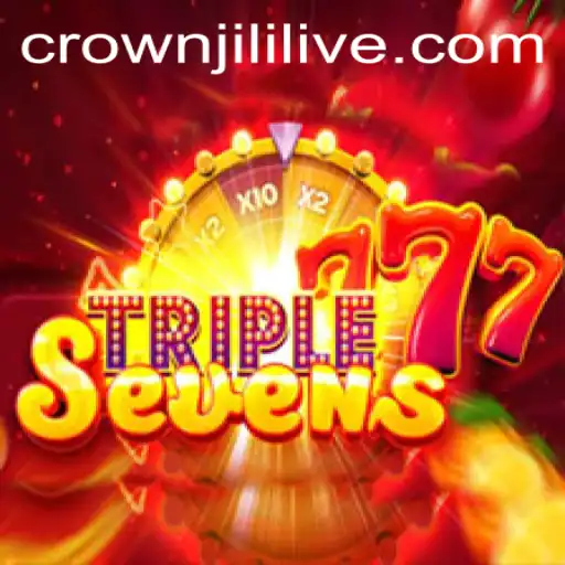 Explore the Exciting World of 777TripleSeven and Discover the Magic of Crownjili